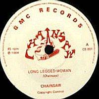 Chainsaw (UK-1) : Long-Legged Woman